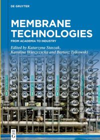 Book Cover for Membrane Technologies by Katarzyna Staszak, Karolina Wieszczycka, Bartosz Tylkowski