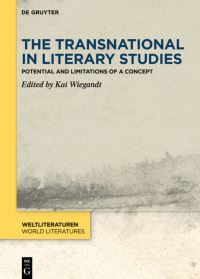 Book Cover for The Transnational in Literary Studies by Kai Wiegandt