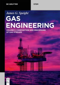Book Cover for Gas Engineering. Vol. 2 Composition and Processing of Gas Streams by James G Speight