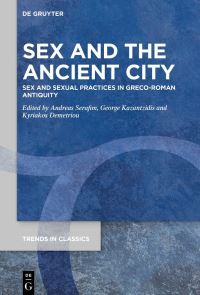 Book Cover for Sex and the Ancient City by Andreas Serafim, Georgios Kazantzidis, Kyriakos N Demetriou