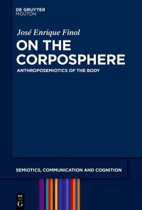 Book Cover for On the Corposphere by José Enrique Finol