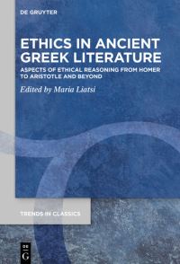 Book Cover for Ethics in Ancient Greek Literature by Maria Liatsi