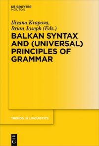 Book Cover for Balkan Syntax and (Universal) Principles of Grammar by Iliyana Krapova, Brian Joseph