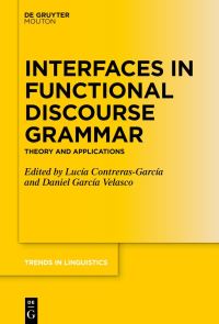 Book Cover for Interfaces in Functional Discourse Grammar by Lucia ContrerasGarcía, Daniel García Velasco