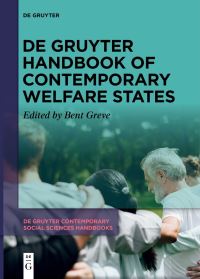 Book Cover for De Gruyter Handbook of Contemporary Welfare States by Bent Greve