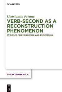 Book Cover for Verb-Second as a Reconstruction Phenomenon by Constantin Freitag
