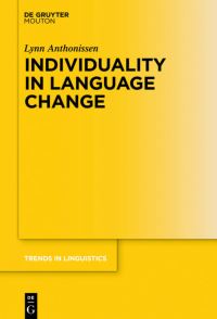 Book Cover for Individuality in Language Change by Lynn Anthonissen