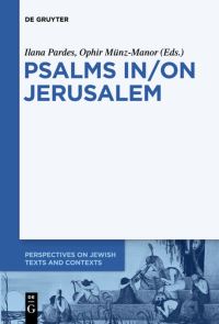 Book Cover for Psalms In/On Jerusalem by Ilana Pardes, Ophir MünzManor