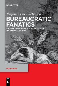 Book Cover for Bureaucratic Fanatics by Benjamin Lewis Robinson