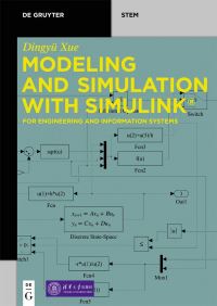 Book Cover for Modeling and Simulation With Simulink? by Dingyü Xue