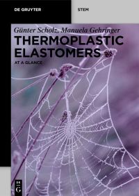 Book Cover for Thermoplastic Elastomers by Günter Scholz, Manuela Gehringer