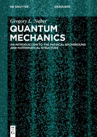 Book Cover for Quantum Mechanics by Gregory L Naber