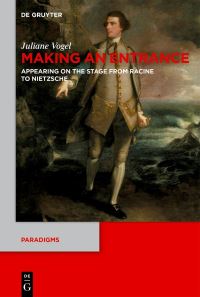 Book Cover for Making an Entrance by Juliane Vogel