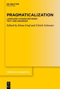 Book Cover for Pragmaticalization by Elena Graf, Ulrich Schweier