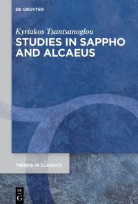 Book Cover for Studies in Sappho and Alcaeus by Kyriakos Tsantsanoglou