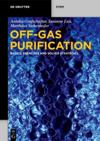 Book Cover for Off-Gas Purification by Annika Grafschafter, Susanne Lux, Matthäus Siebenhofer