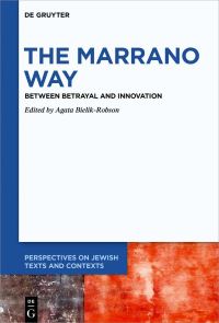 Book Cover for The Marrano Way by Agata BielikRobson