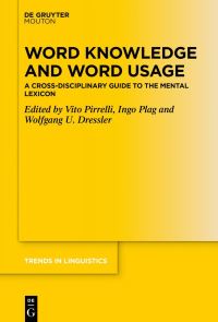 Book Cover for Word Knowledge and Word Usage by Vito Pirrelli, Ingo Plag, Wolfgang U Dressler