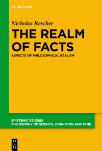 Book Cover for The Realm of Facts by Nicholas Rescher
