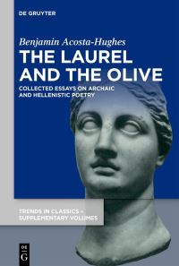 Book Cover for The Laurel and the Olive by Benjamin AcostaHughes
