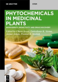 Book Cover for Phytochemicals in Medicinal Plants by Charu Arora, Dakeshwar Kumar Verma, Jeenat Aslam, Pramod Kumar Mahish
