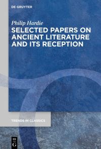 Book Cover for Selected Papers on Ancient Literature and Its Reception by Philip R Hardie