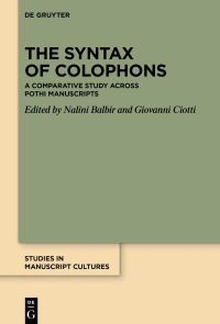 Book Cover for The Syntax of Colophons by Nalini Balbir, Giovanni Ciotti