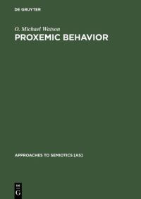 Book Cover for Proxemic Behavior by O Michael Watson