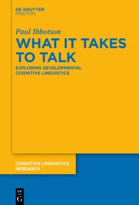 Book Cover for What It Takes to Talk by Paul Ibbotson