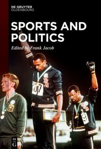 Book Cover for Sports and Politics by Frank Jacob