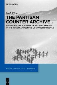 Book Cover for The Partisan Counter-Archive by Gal Kirn