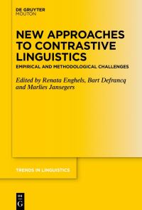 Book Cover for New Approaches to Contrastive Linguistics by Renata Enghels, Bart Defrancq, Marlies Jansegers