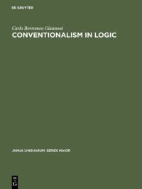 Book Cover for Conventionalism in Logic by Carlo Borromeo Giannoni