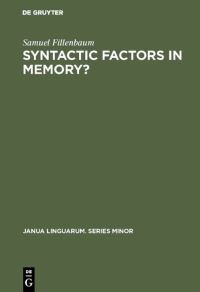 Book Cover for Syntactic Factors in Memory? by Samuel Fillenbaum