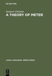Book Cover for A Theory of Meter by Seymour Chatman