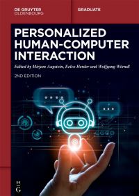 Book Cover for Personalized Human-Computer Interaction by Mirjam Augstein, Eelco Herder, Wolfgang Wörndl