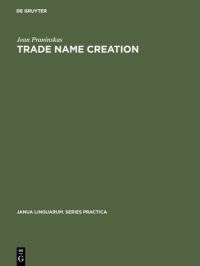 Book Cover for Trade Name Creation by Jean Praninskas