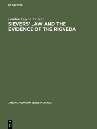 Book Cover for Sievers' Law and the Evidence of the Rigveda by Franklin Eugene Horowitz
