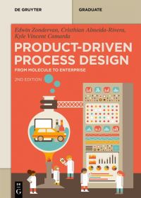 Book Cover for Product-Driven Process Design by Edwin Zondervan, Cristhian AlmeidaRivera, Kyle Vincent Camarda