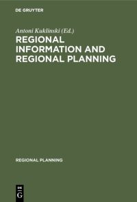 Book Cover for Regional Information and Regional Planning by Antoni Kuklinski
