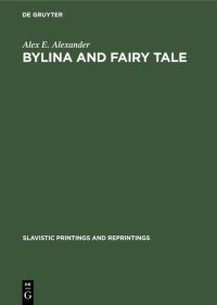 Book Cover for Bylina and Fairy Tale by Alex E Alexander