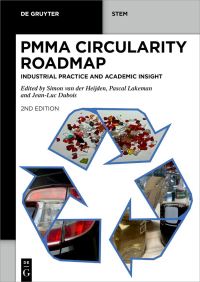 Book Cover for PMMA Circularity Roadmap by Simon van der Heijden, Pascal Lakeman, JeanLuc Dubois