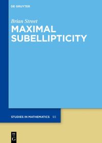 Book Cover for Maximal Subellipticity by Brian Street
