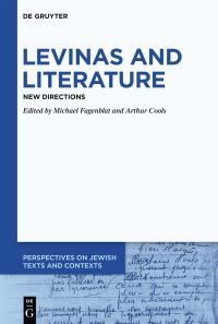 Book Cover for Levinas and Literature by Michael Fagenblat, Arthur Cools