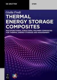 Book Cover for Thermal Energy Storage Composites by Giulia Fredi