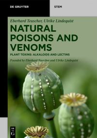 Book Cover for Natural Poisons and Venoms. Volume 3 Plant Toxins by Eberhard Teuscher, Ulrike Lindequist