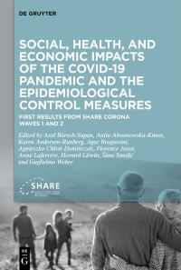 Book Cover for Social, Health, and Economic Impacts of the COVID-19 Pandemic and the Epidemiological Control Measures by Axel BörschSupan