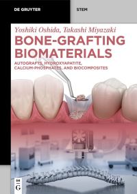 Book Cover for Bone-Grafting Biomaterials by Yoshiki Oshida, Takashi Miyazaki