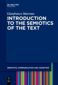Book Cover for Introduction to the Semiotics of the Text by Gianfranco Marrone