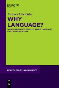 Book Cover for Why Language? by Jacques Moeschler